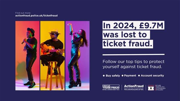 Stay vigilant for ticket fraud ahead of top events and concerts this summer